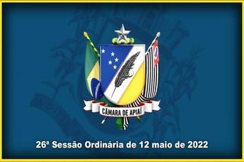 26ª SESSÃO ORDINÁRIA DE 12 DE MAIO DE 2022