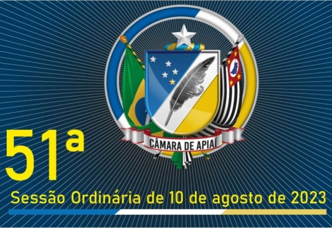 51ª SESSÃO ORDINÁRIA DE 10 DE AGOSTO DE 2023